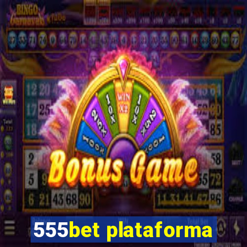 555bet plataforma